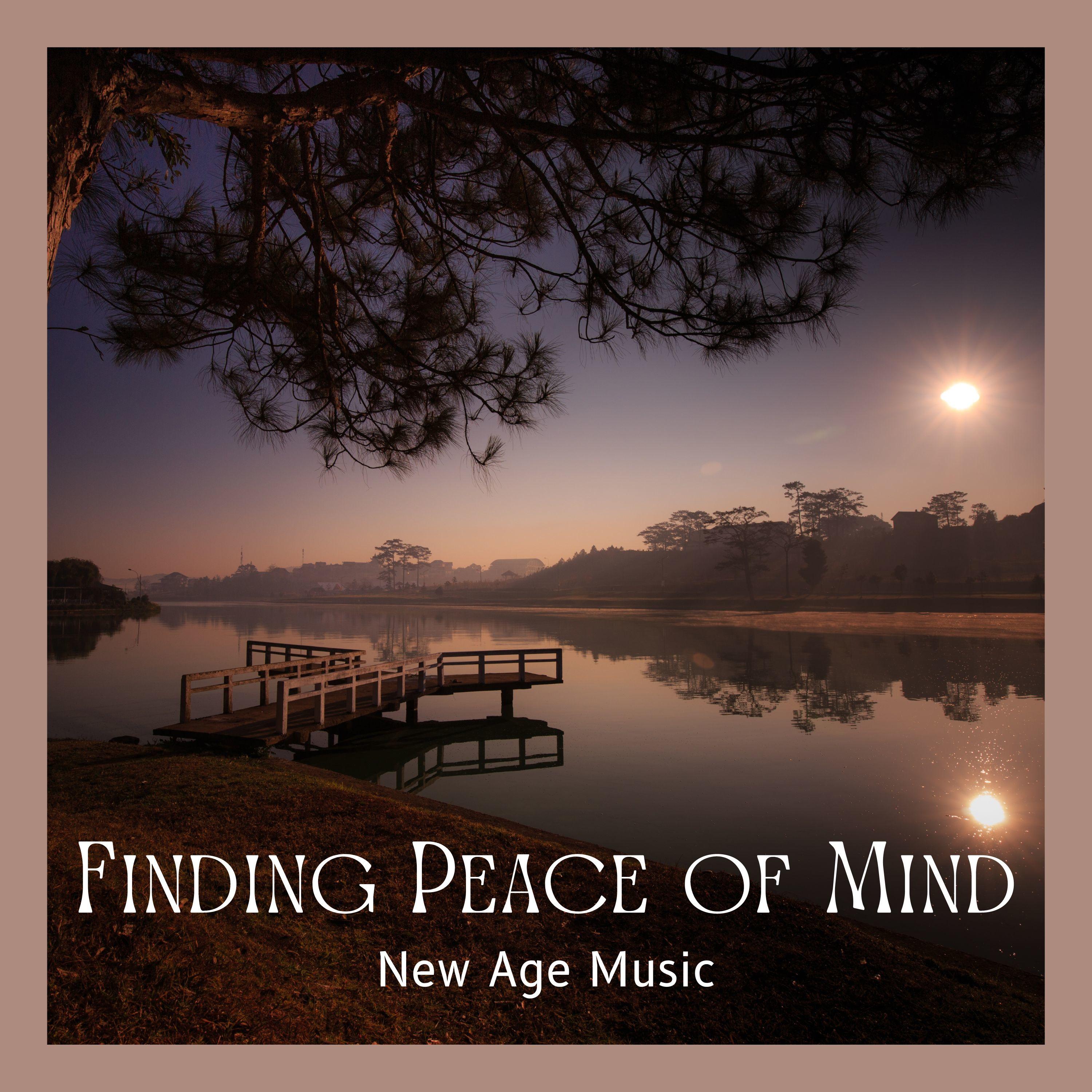 New age music - Finding Peace of Mind