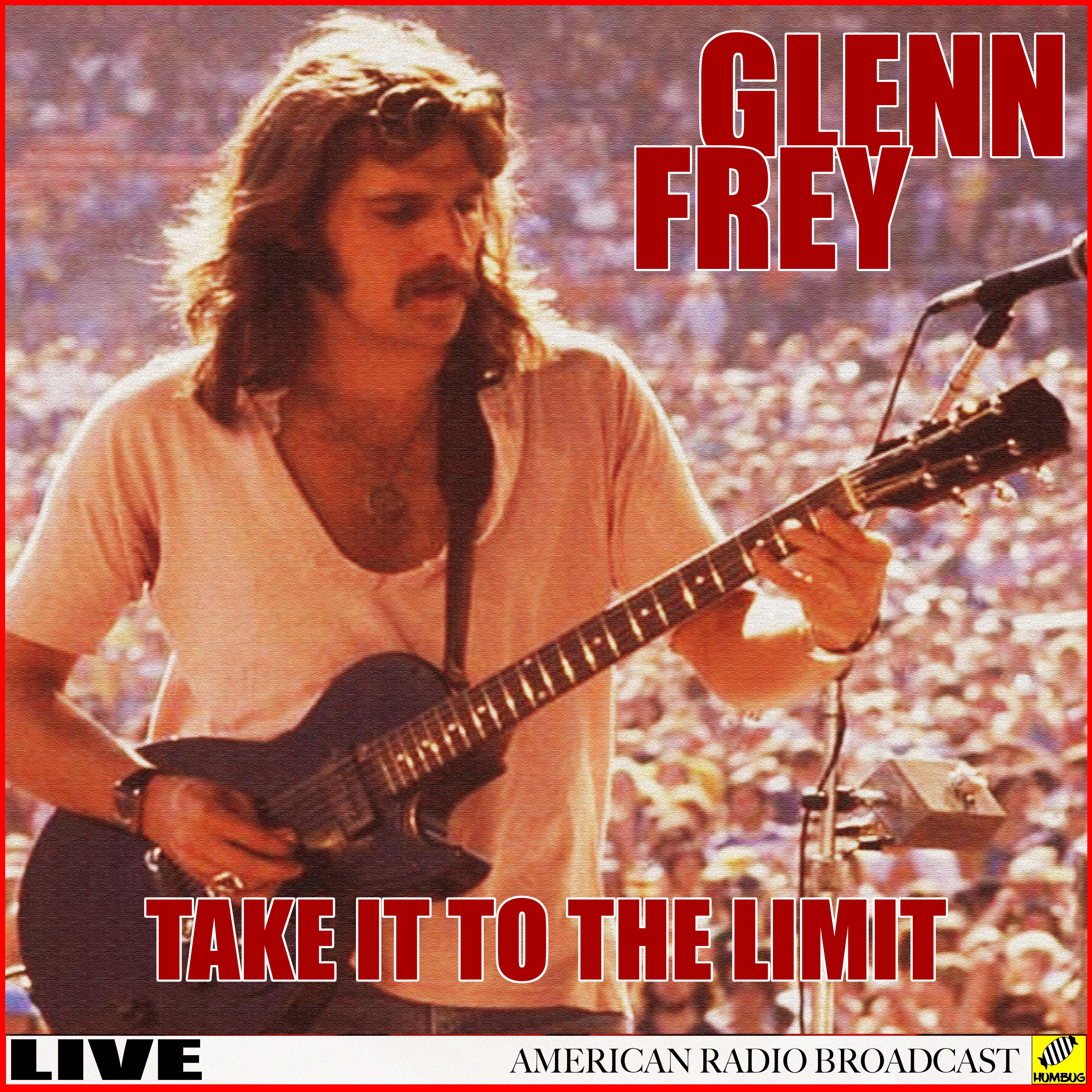 Glen Frey - Take It To The Limit专辑