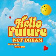 Hello Future (翻自 NCTDREAM)