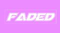 Faded （Remix）原曲：Faded专辑