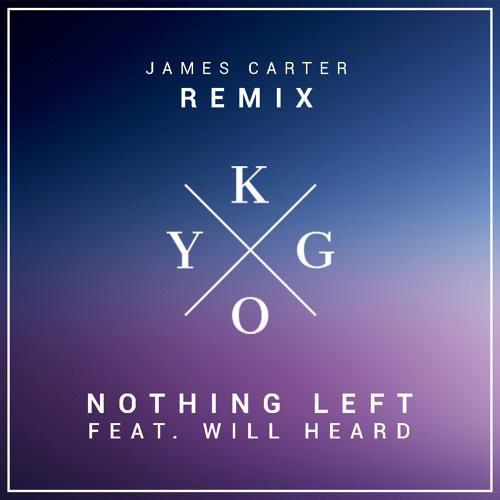 Nothing Left (James Carter Remix)专辑