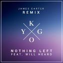 Nothing Left (James Carter Remix)