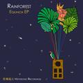 Rainforest - Equinox EP