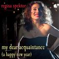 My Dear Acquaintance [A Happy New Year]