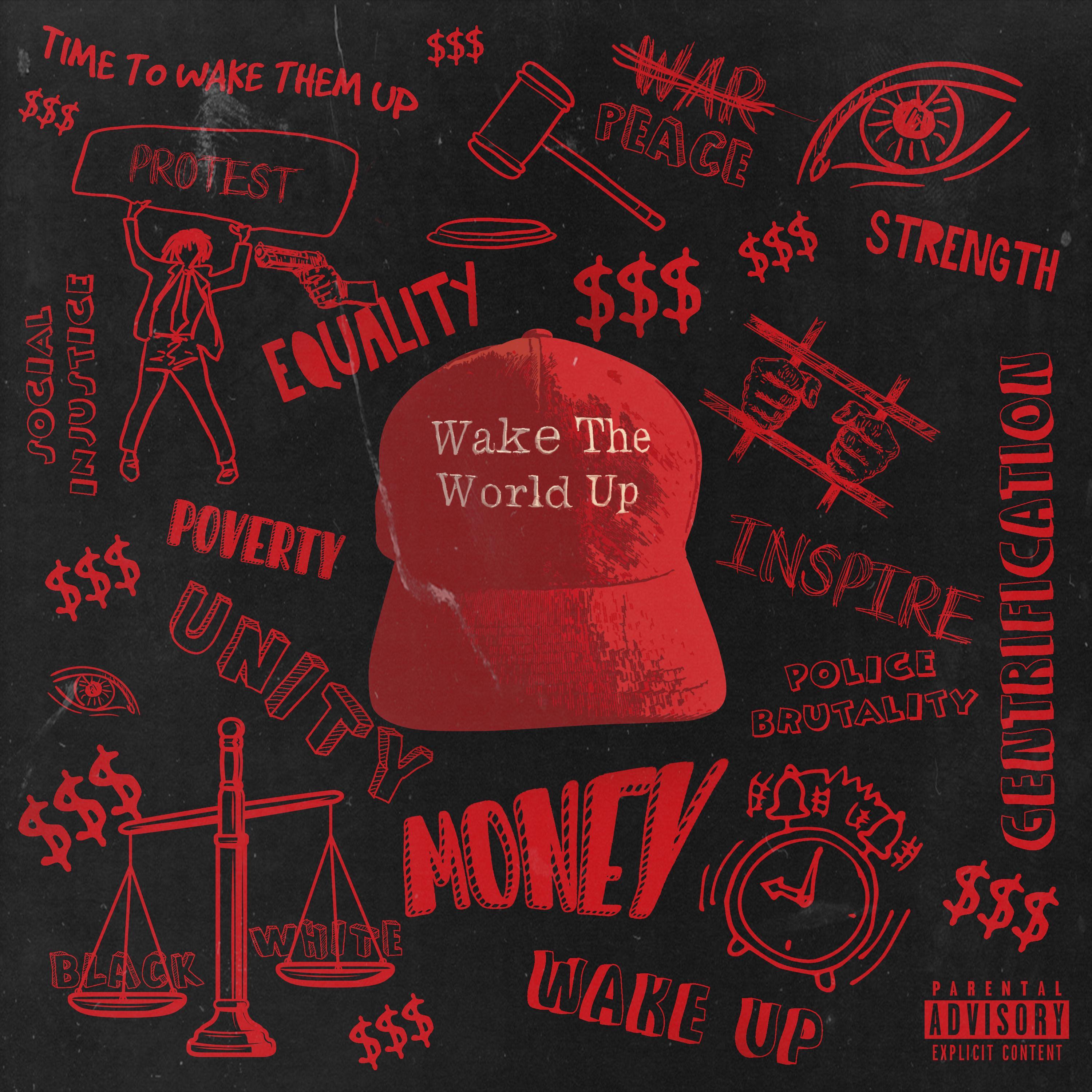 Wake The World Up (feat. 3D Na'Tee, Justin Garner & Horizon Wake)