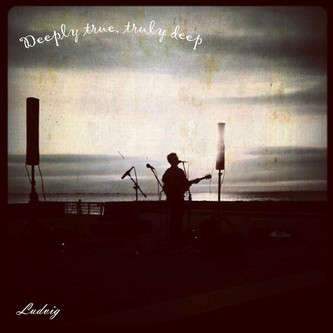 Deeply True, Truly Deep (Live Acoustic)