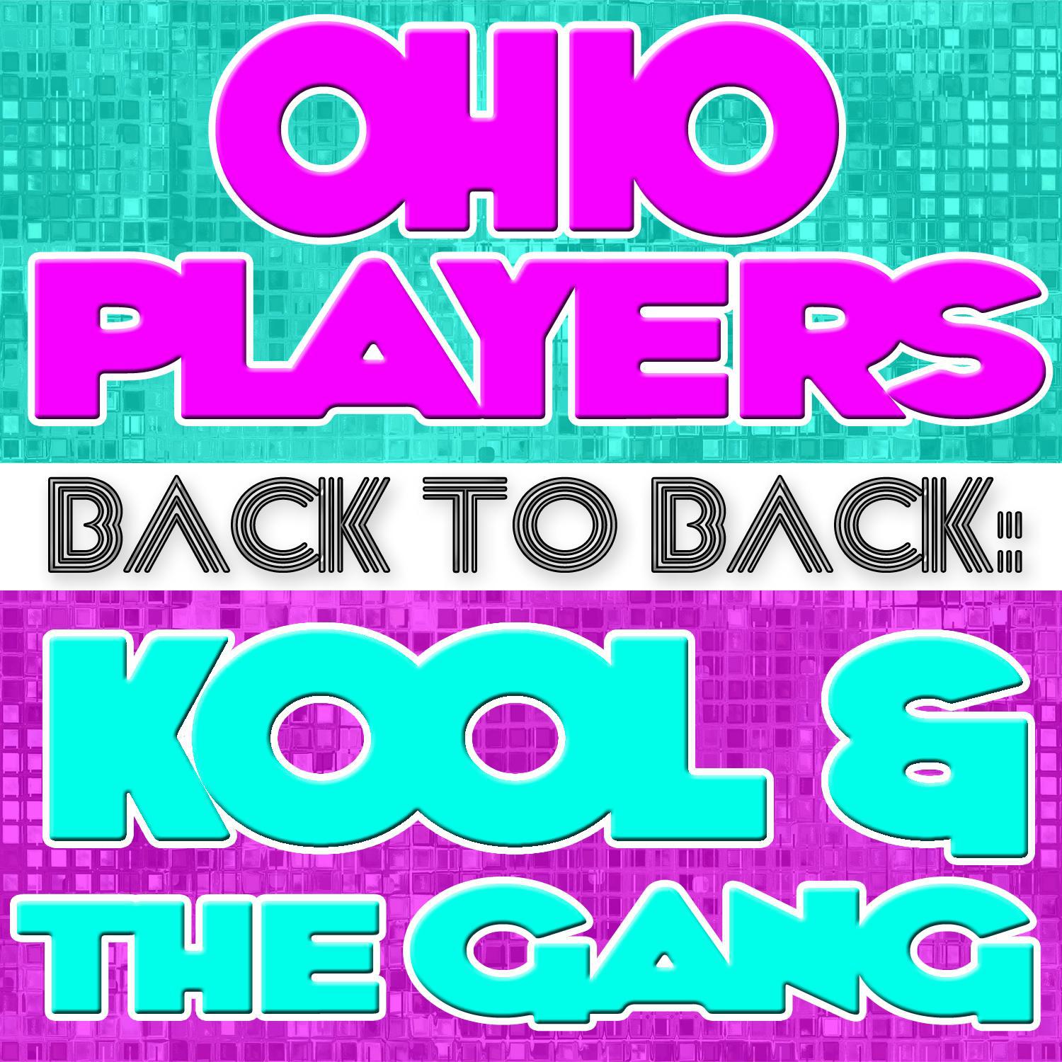 Back To Back: Ohio Players & Kool & The Gang专辑