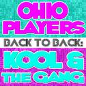 Back To Back: Ohio Players & Kool & The Gang专辑