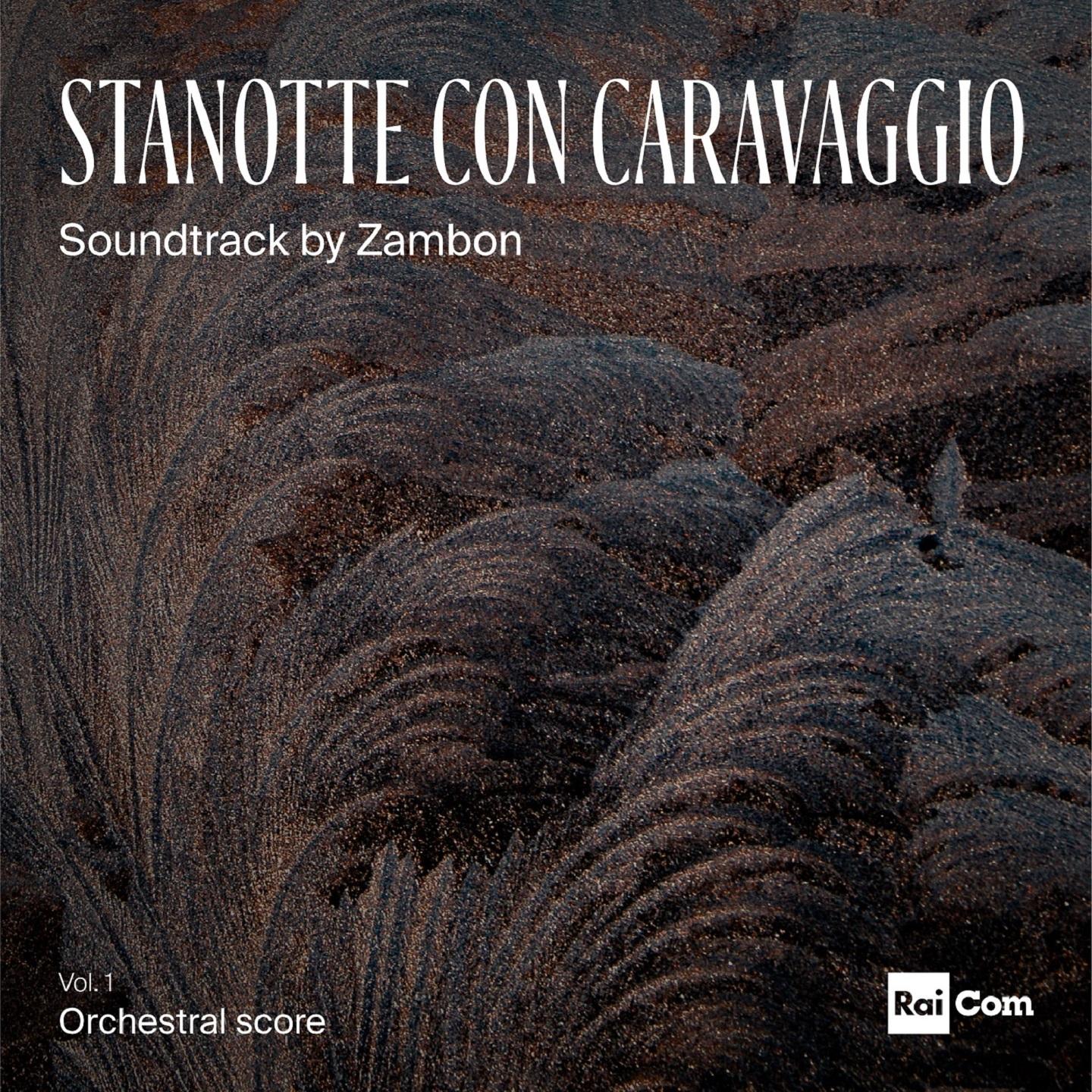 Stanotte con Caravaggo, Vol. 1- Orchestral Score (Colonna sonora originale del programma TV)