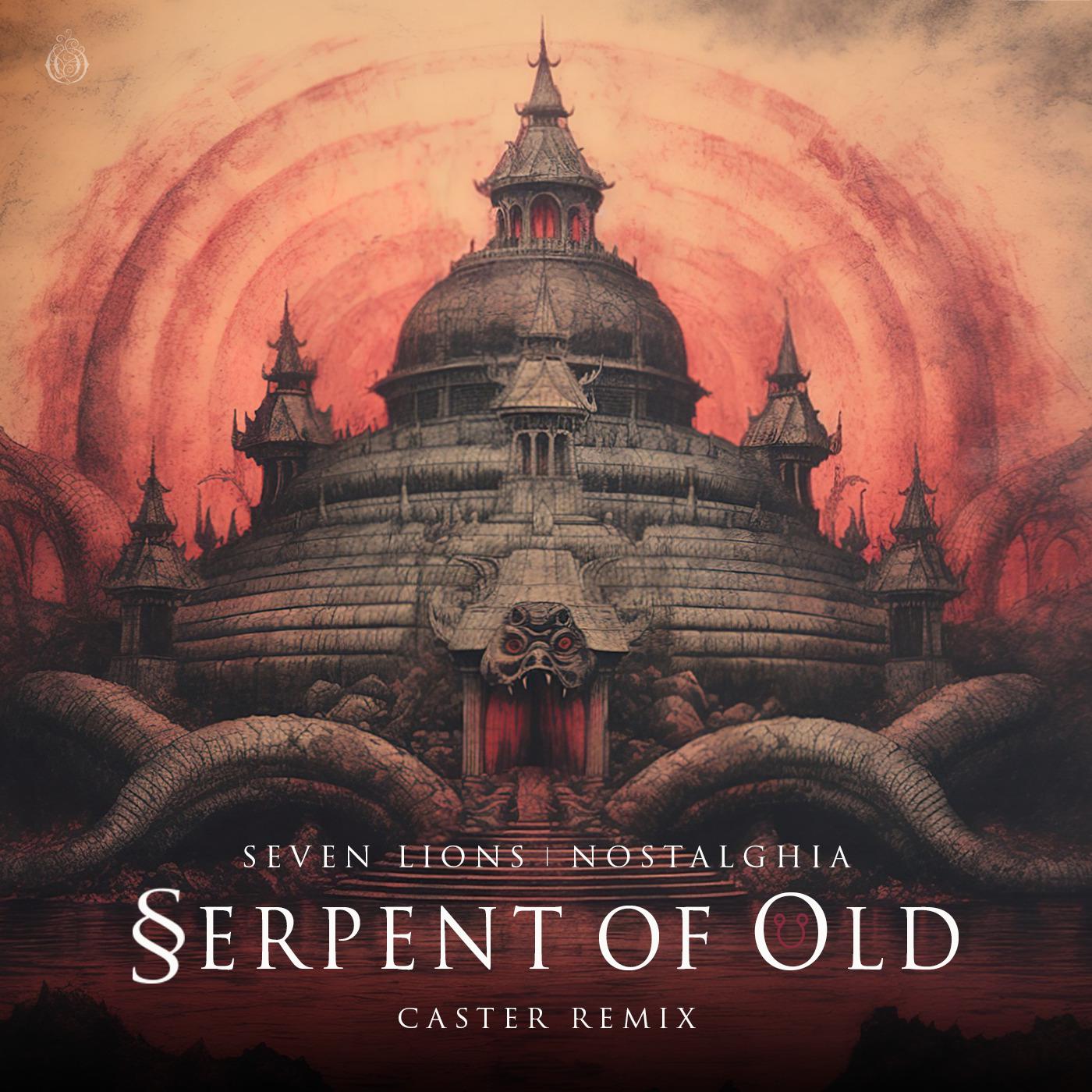 Seven Lions - Serpent of Old (feat. Nostalghia) (Caster Remix)