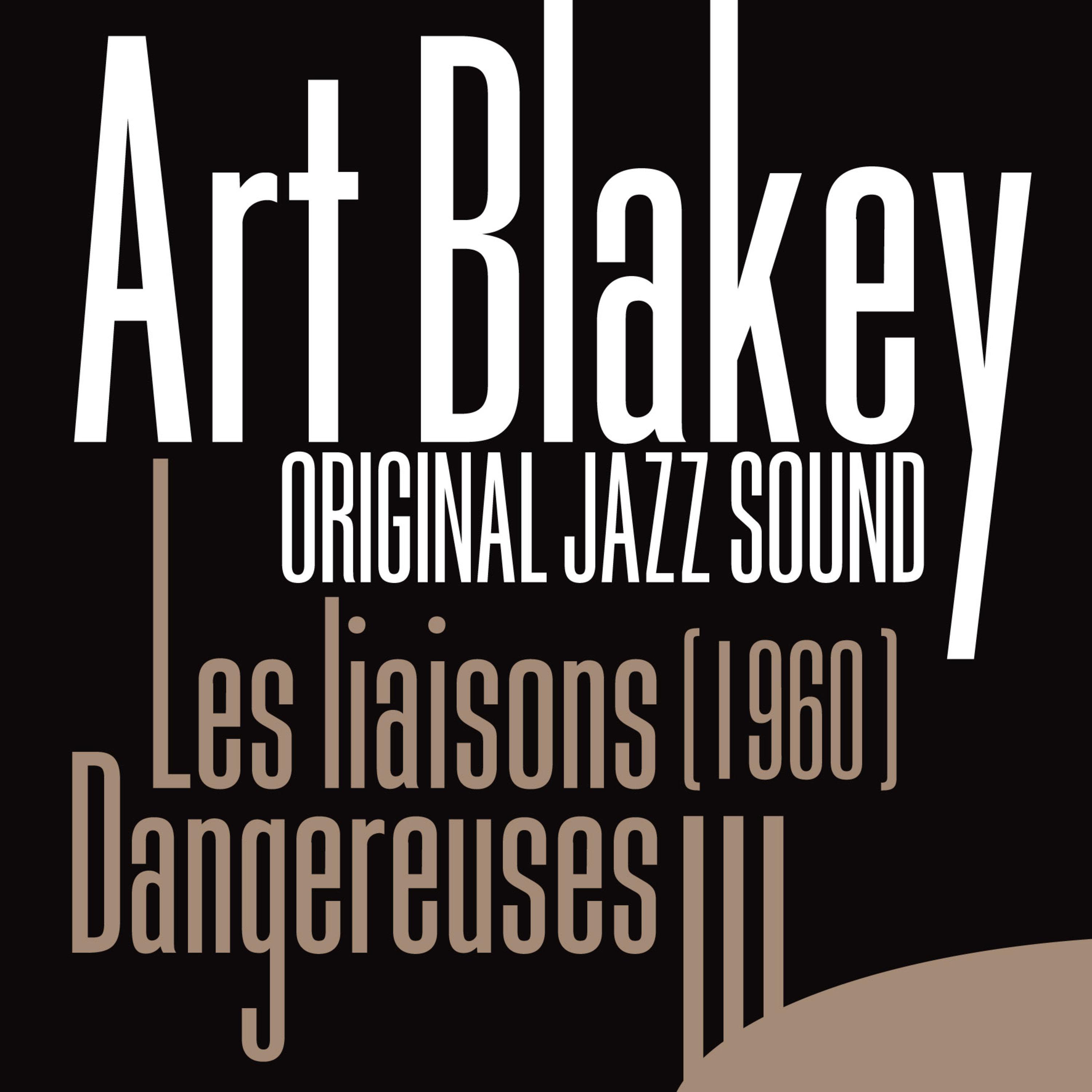 Original Jazz Sound: Les liaisons dangereuses (1960)