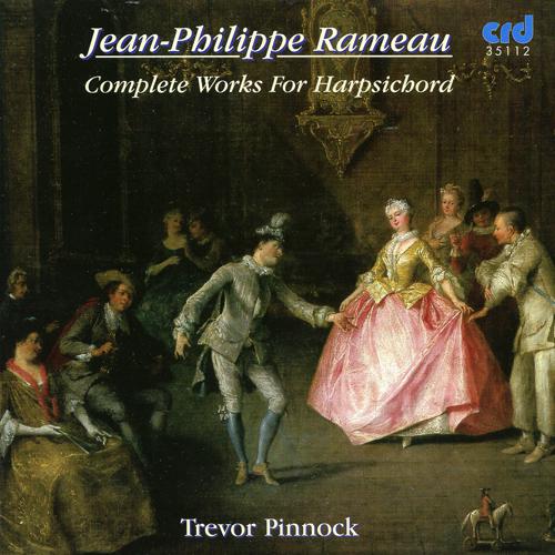 RAMEAU, J.-P.: Harpsichord Music (Complete) (Pinnock)专辑