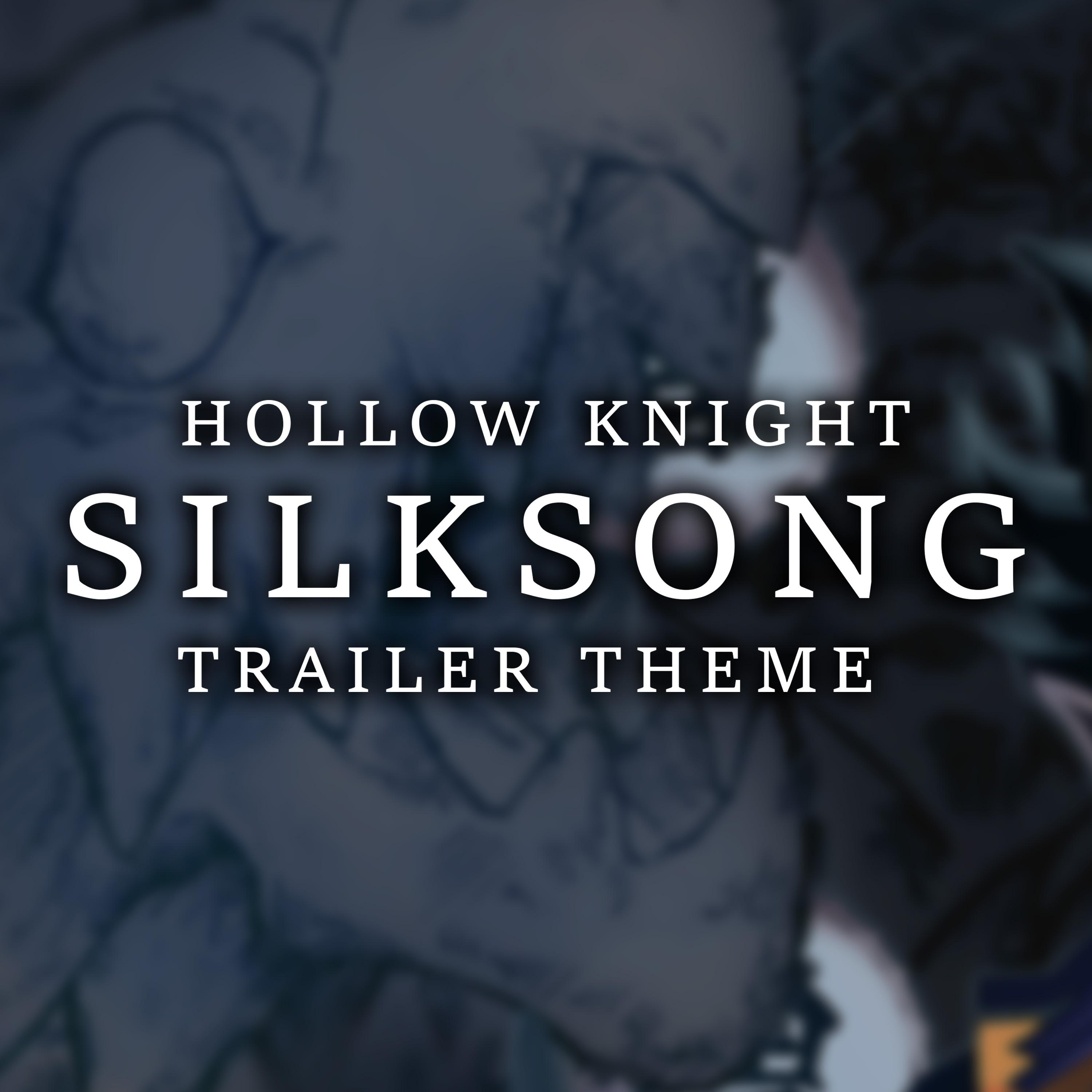 Last Dive "Hollow Knight: Silksong" Trailer Theme (Epic Version)