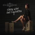 Cheap Wine and Cigarettes