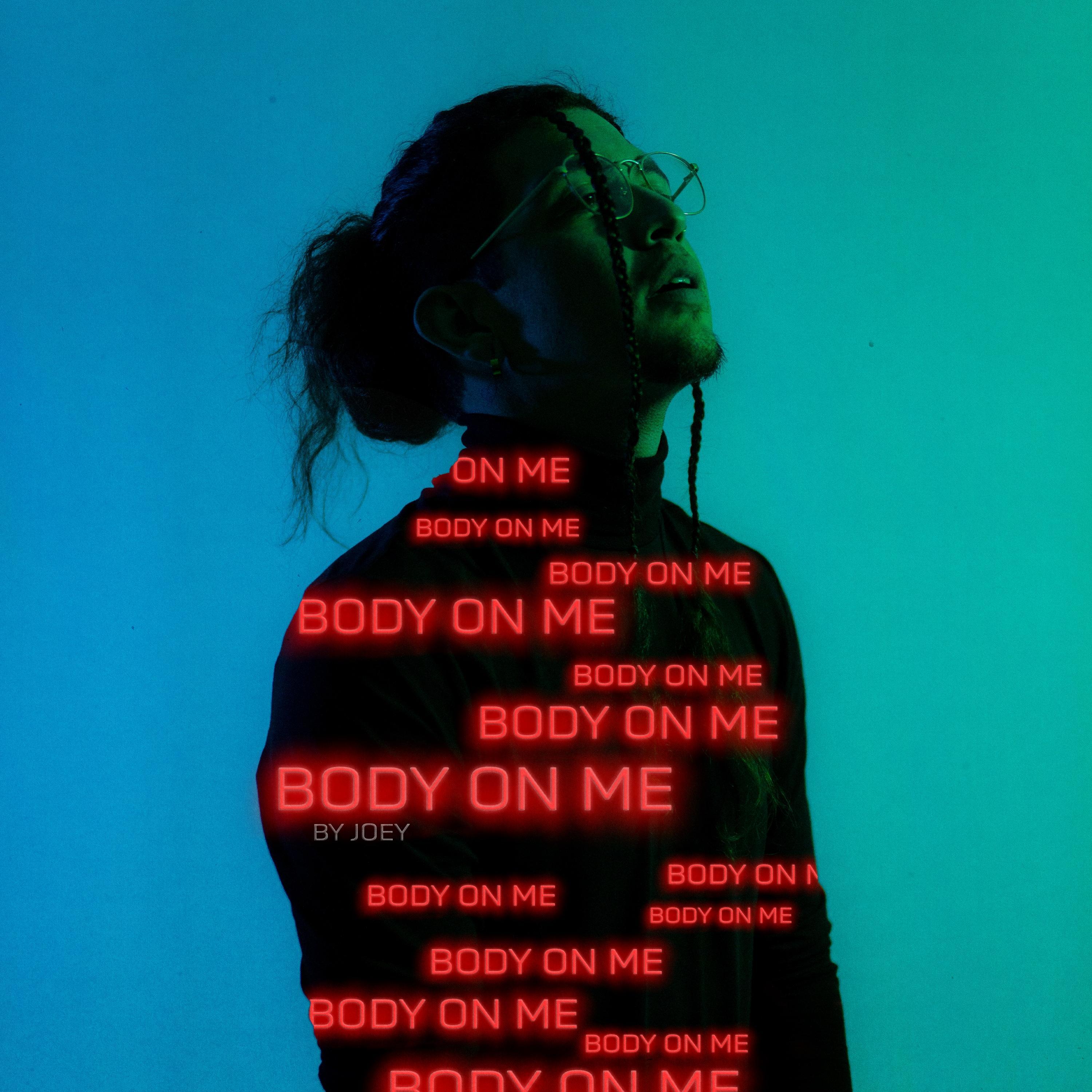 BODY ON ME