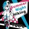 Summer Night Hiking专辑