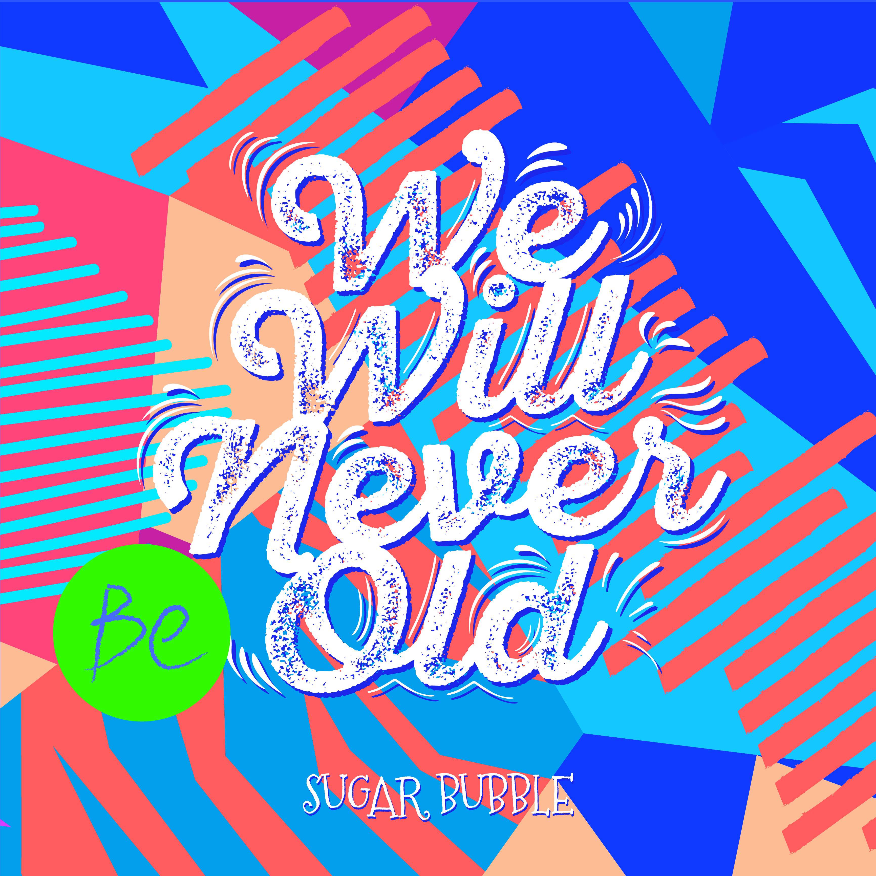 We Will Never Be Old专辑