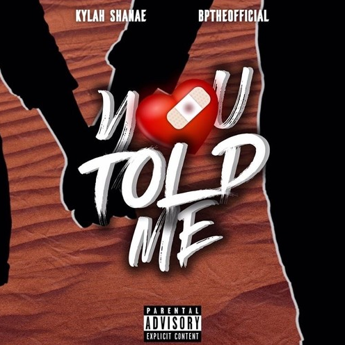 Kylah Shanae - You Told Me