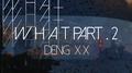 WHAT part.2专辑