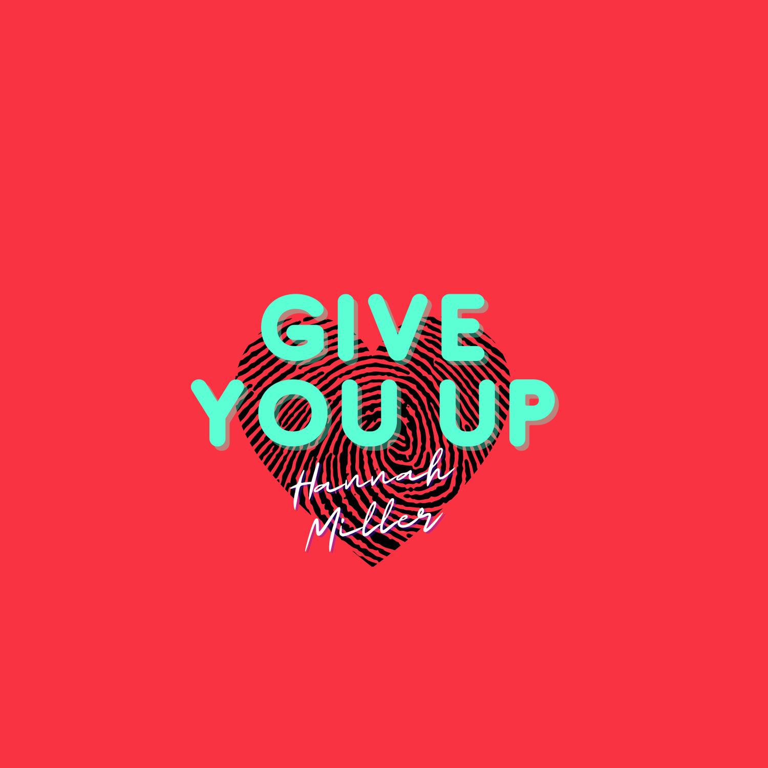 Give You Up