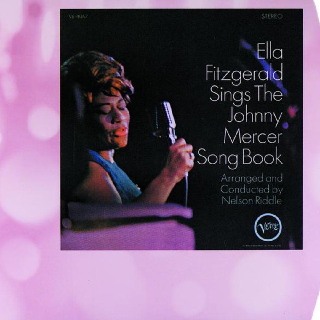 Ella Fitzgerald Sings The Johnny Mercer Songbook
