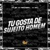 MC RD - Tu Gosta de Sujeito Homem