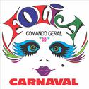 Folia Carnaval 75 - Comando Geral专辑