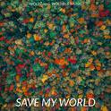 Save My World专辑