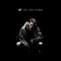 Let You Down (Rave Radio Cover Remix)专辑