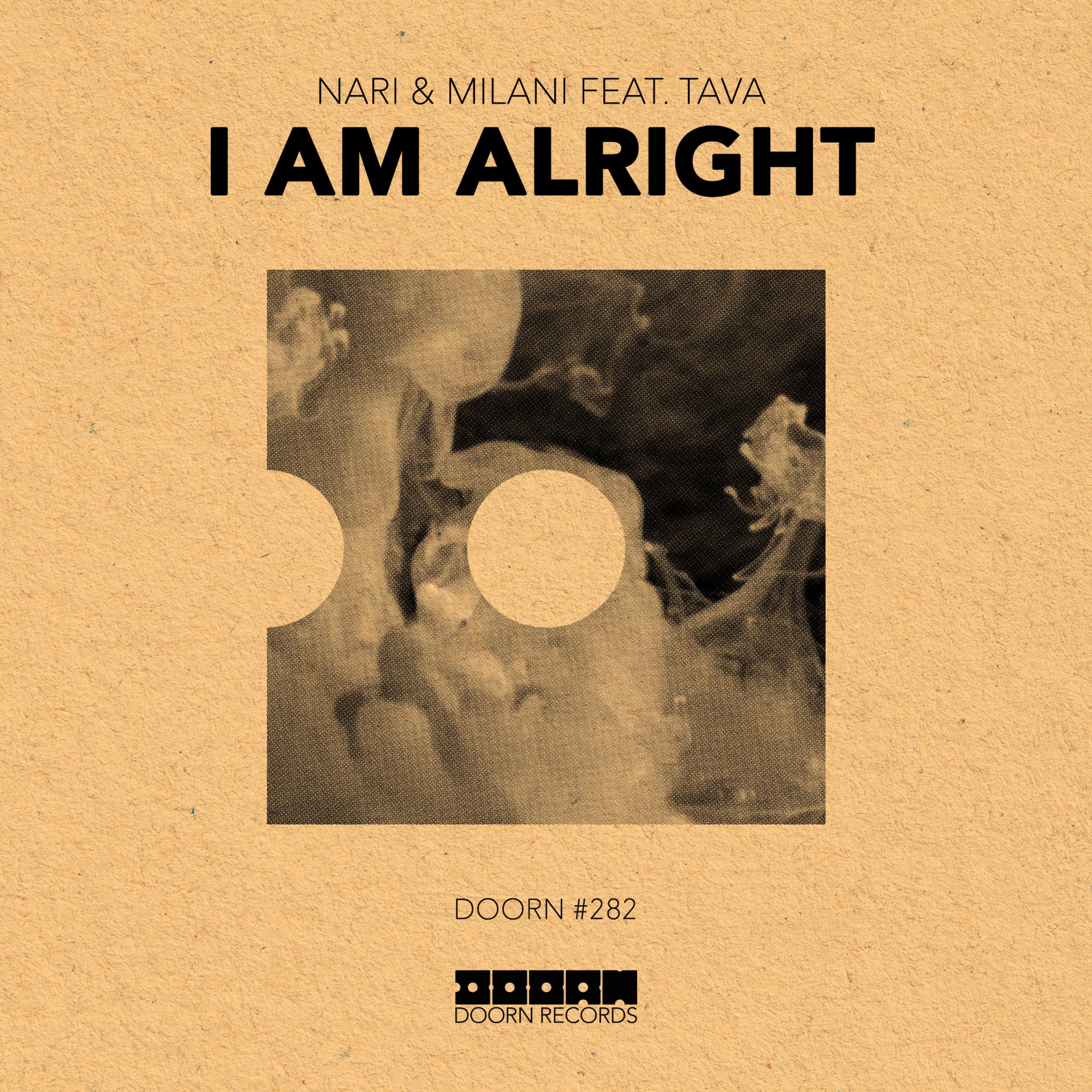 Nari & Milani - I Am Alright (Extended Mix)