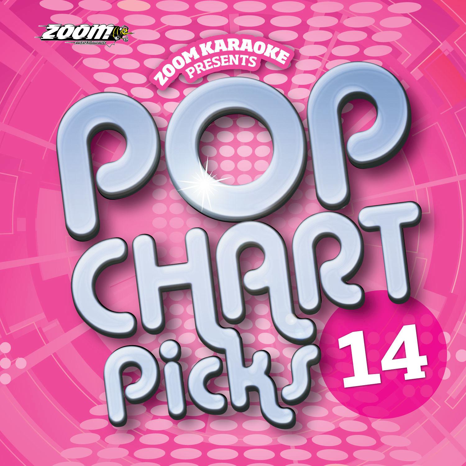 Zoom Karaoke: Pop Chart Picks 14专辑