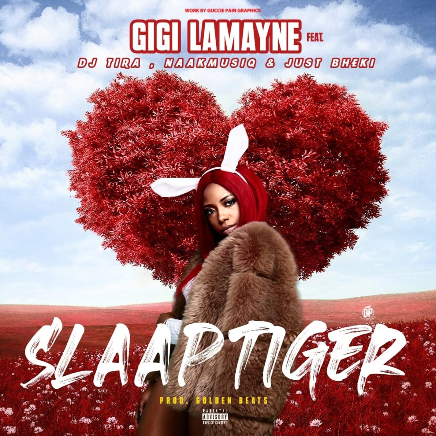 Gigi Lamayne - Slaap Tiger (feat. DJ Tira, NaakMusiq and Just Bheki)