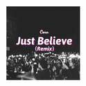 Just Believe (Remix)专辑