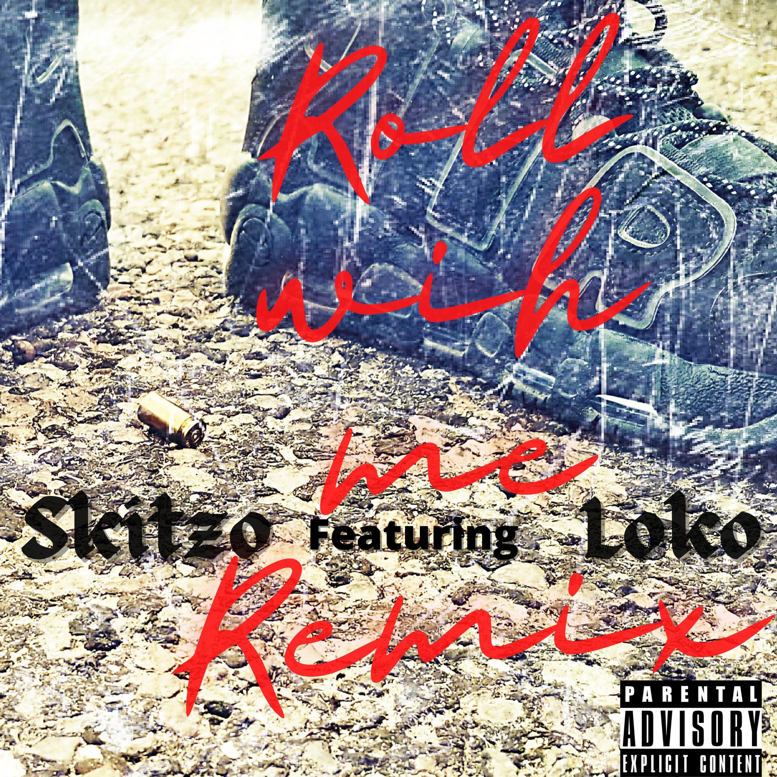 Roll With Me (feat. Loko) [Remix]