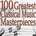 100 Greatest Classical Music Masterpieces (Classical Music Collection)专辑