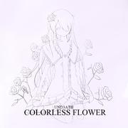 Colorless Flower