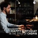 Happy Birthday in the Style of Chopin专辑