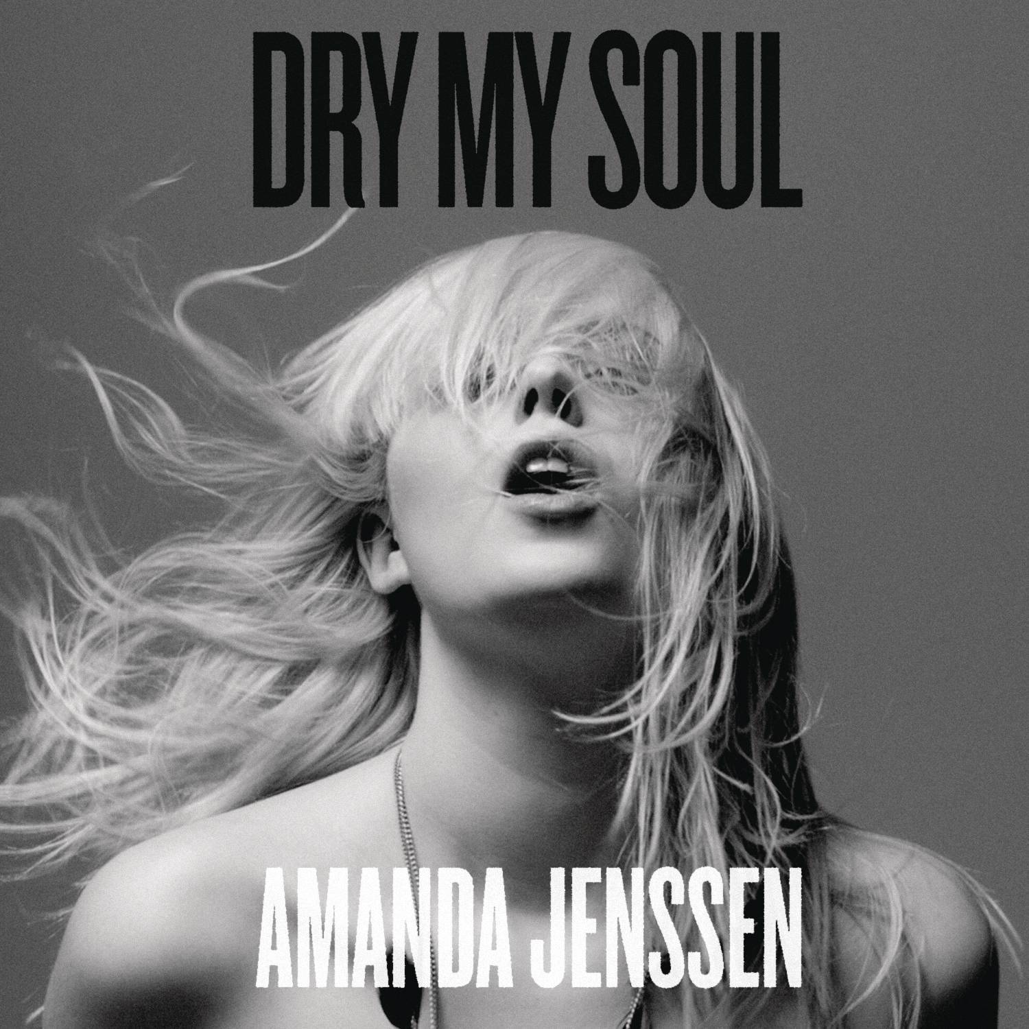Dry My Soul