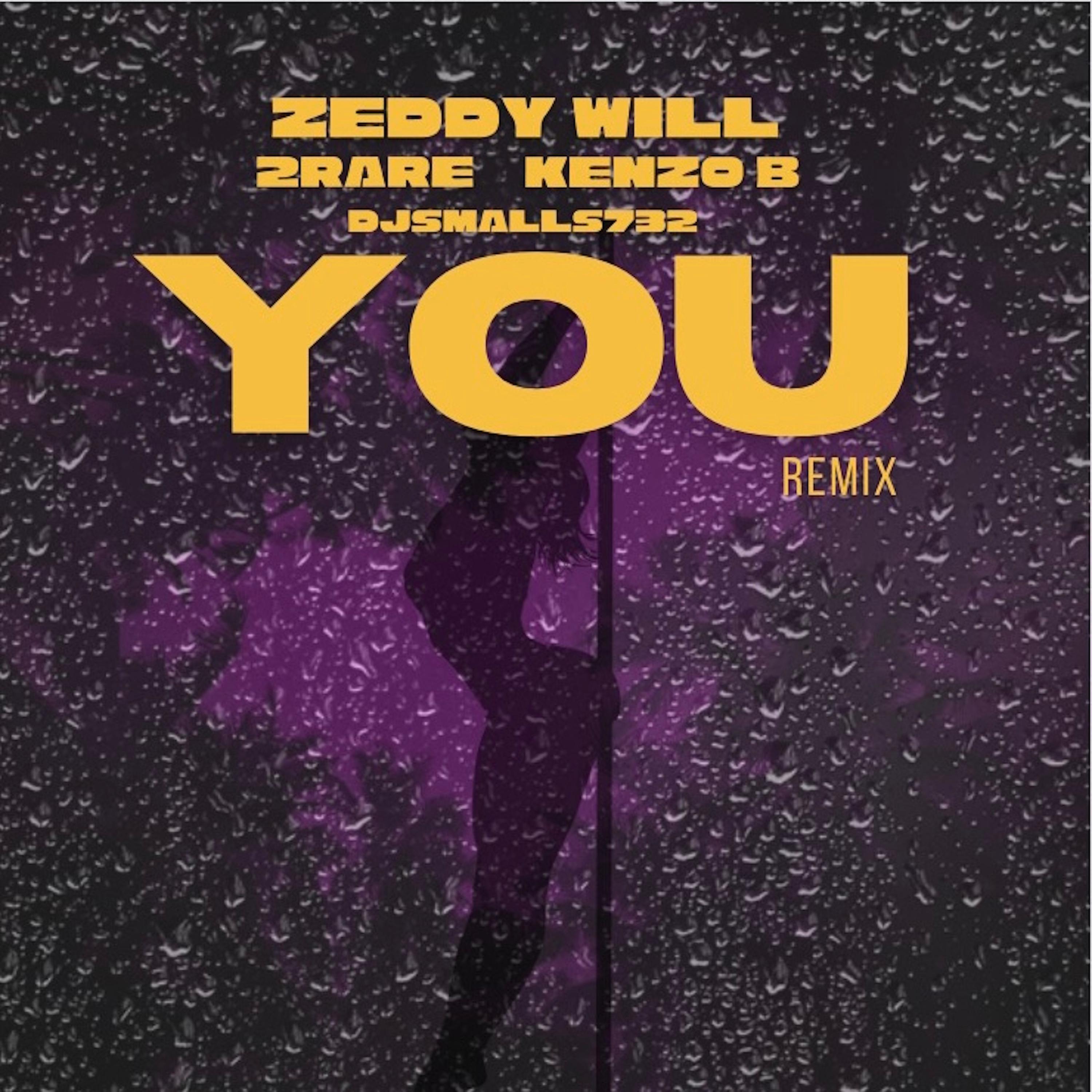 You (feat. 2Rare, Kenzo B & DJ Smallz 732) [REMIX]