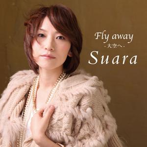 Suara-Fly away-大空へ- (off vocal)