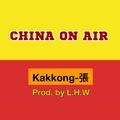 CHINA ON AIR (Prod. by L.H.W)