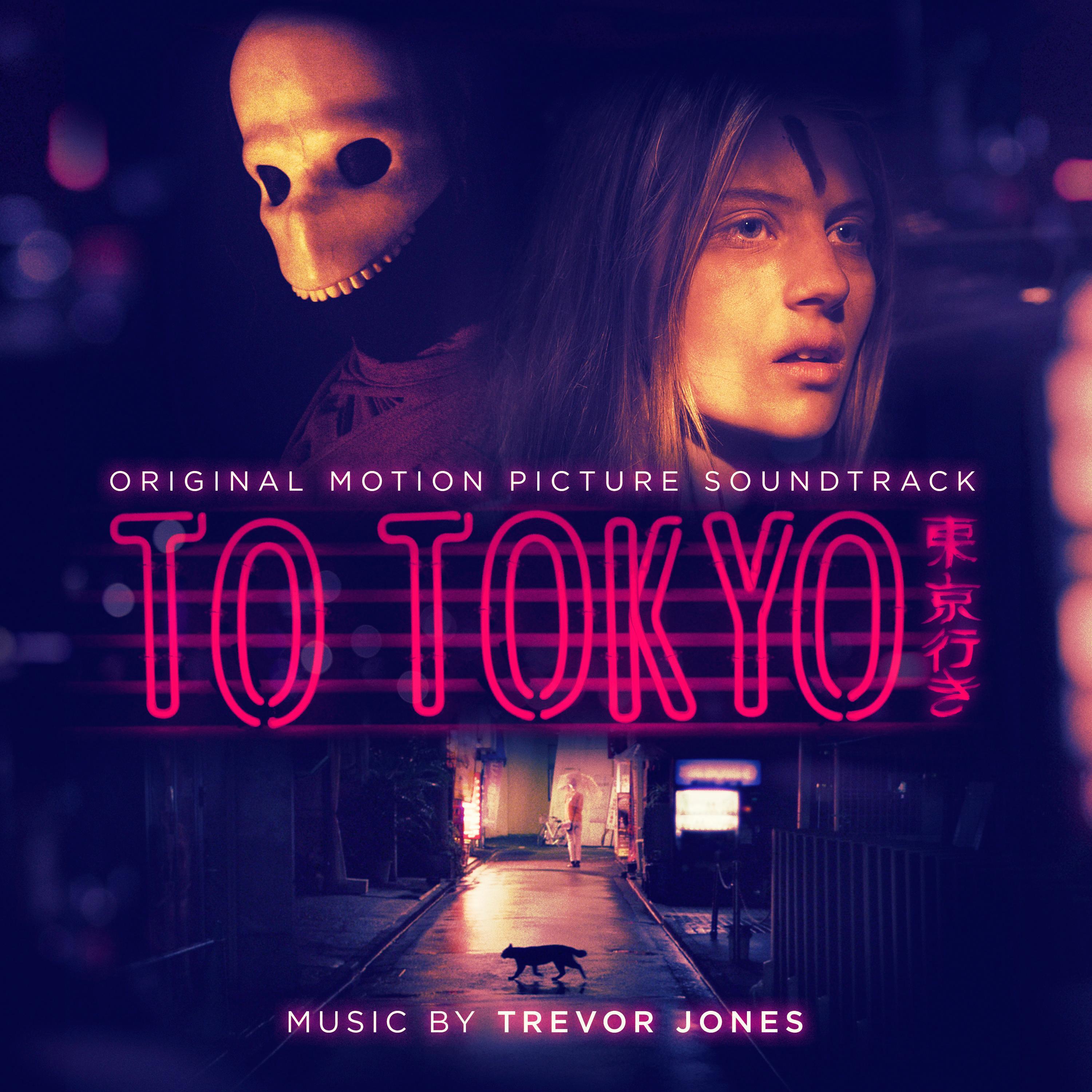 To Tokyo (Original Motion Picture Soundtrack)