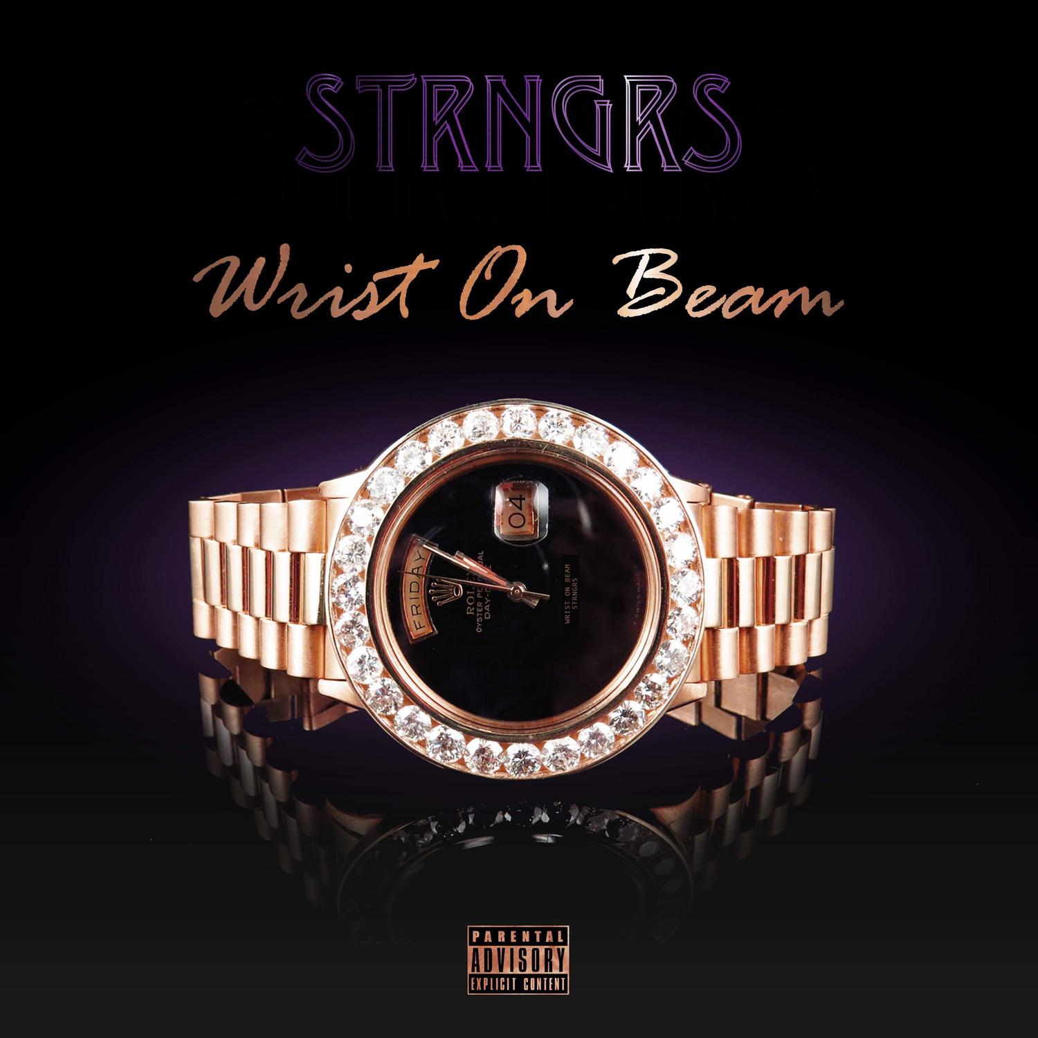 STRNGRS - Wrist on Beam