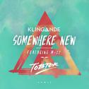 Somewhere New (Tobtok Remix)专辑