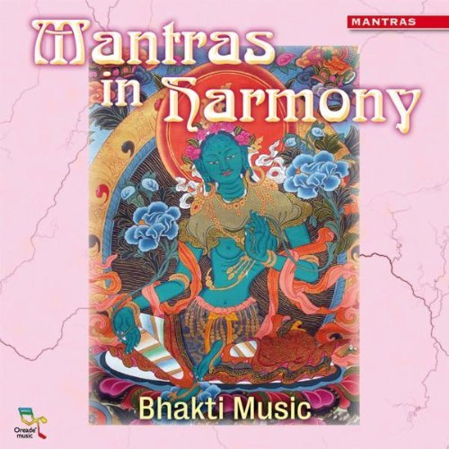 Bhakti Music: Mantras in Harmony专辑