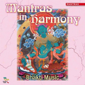 Bhakti Music: Mantras in Harmony