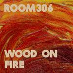 Wood On Fire专辑