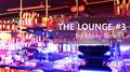 The Lounge #3专辑