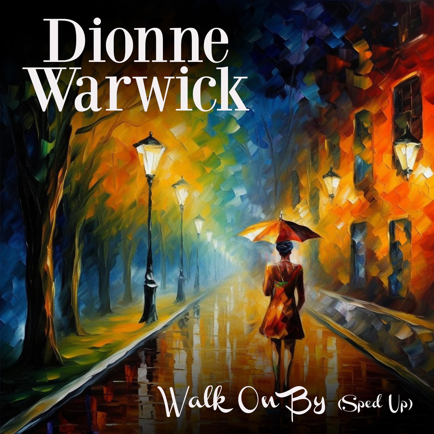 Dionne Warwick - Walk On By (Re-Recorded - Slowed + Reverb)