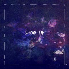 SHOW IT UP (Prod By KL)